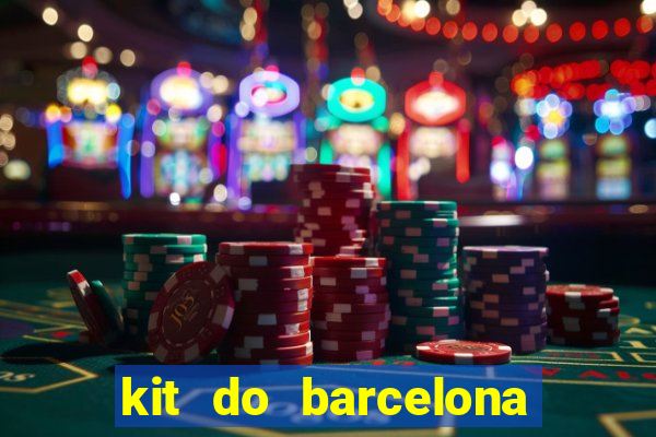 kit do barcelona dls 2017